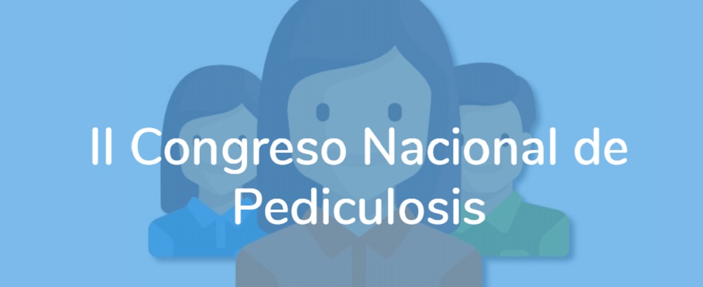 II Congreso Nacional de Pediculosis